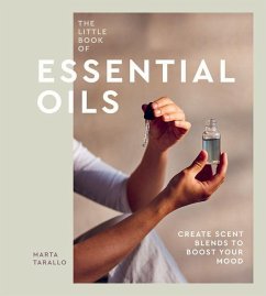 The Little Book of Essential Oils - Tarallo, Marta