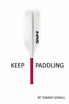 Keep Paddling - Sewall, Tommy