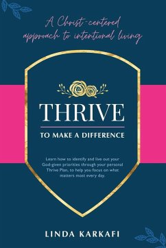 Thrive to Make a Difference - Karkafi, Linda