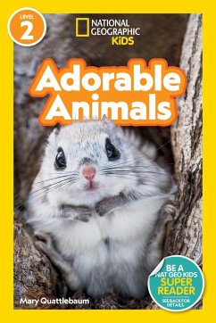 National Geographic Readers: Adorable Animals (Level 2) - Quattlebaum, Mary; National Geographic KIds