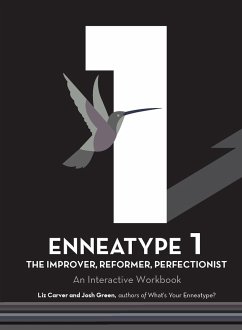 Enneatype 1: The Improver, Reformer, Perfectionist - Carver, Liz; Green, Josh