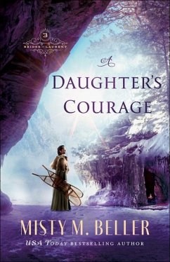 A Daughter's Courage - Beller, Misty M