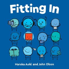 Fitting in: (An Inclusive Picture Book for Kids of All Ages) - Aoki, Haruka; Olson, John