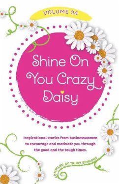 Shine on You Crazy Daisy - Volume 4 - Simmons, Trudy