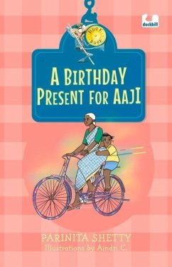 A Birthday Present for Aaji (Hook Books) - Shetty, Parinita