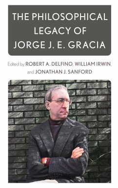 Cover The Philosophical Legacy of Jorge J. E. Gracia (eBook, ePUB)