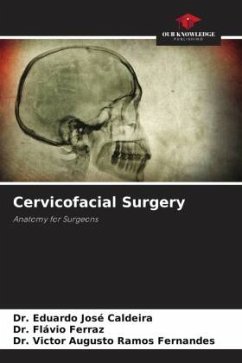 Cervicofacial Surgery - Caldeira, Dr. Eduardo José;Ferraz, Dr. Flávio;Ramos Fernandes, Dr. Victor Augusto