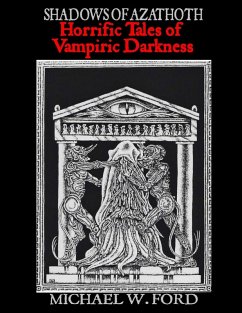 Cover Shadows of Azathoth - Horrific Tales of Vampiric Darkness