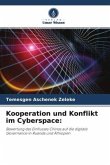 Kooperation und Konflikt im Cyberspace: