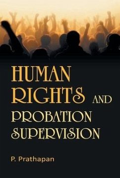 HUMAN RIGHTS AND PROBATION SUPERVISION - Prathapan, P.