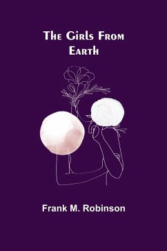 The Girls From Earth - M. Robinson, Frank