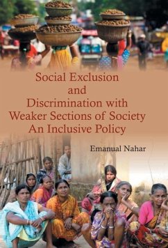 Social Exclusion and Discrimination with Weaker Sections of Society - Nahar, Emanual