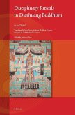 Disciplinary Rituals in Dunhuang Buddhism