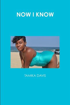 NOW I KNOW - Davis, Tamika