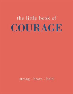 The Little Book of Courage - Gray, Joanna