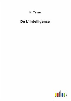 De L´Intelligence - Taine, H.