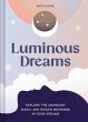 Luminous Dreams - Bild 1