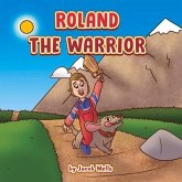 Roland the Warrior