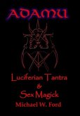 ADAMU - Luciferian Sex Magick - Ahriman Edition