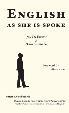 English as She is Spoke - Carolinho, Pedro; Da Fonseca, José