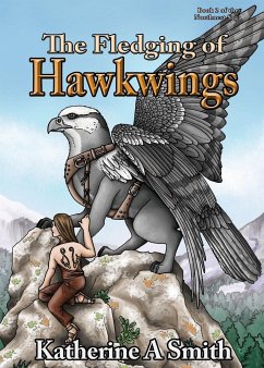 The Fledging of Hawkwings - Smith, Katherine A