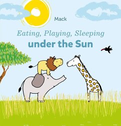 Eating, Playing, Sleeping under the Sun - Gageldonk, Mack Van