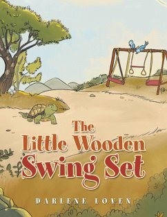 The Little Wooden Swing Set - Loven, Darlene