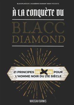 A la conquète du Blacc Diamond: Le Guide - Banks, Massah