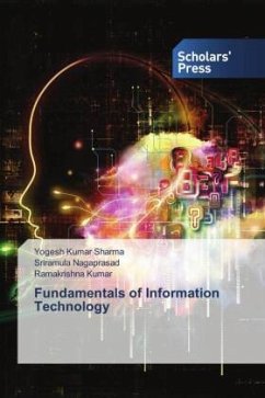 Fundamentals of Information Technology - Sharma, Yogesh Kumar;Nagaprasad, Sriramula;Kumar, Ramakrishna