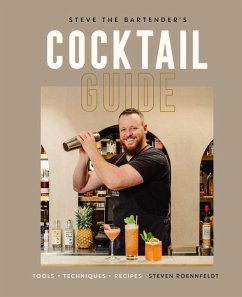 Steve the Bartender's Cocktail Guide - Roennfeldt, Steven