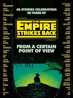 From a Certain Point of View: The Empire Strikes Back (Star Wars) - Dickinson, Seth; Green, Hank