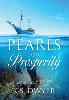 Pearls for Prosperity - Dwyer, K. S.