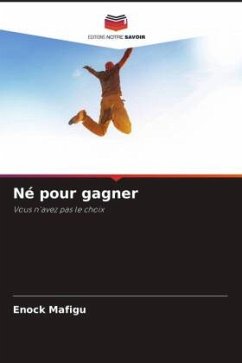 Né pour gagner - Mafigu, Enock