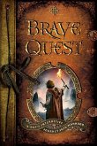 Brave Quest - A Boy`s Interactive Journey into Manhood