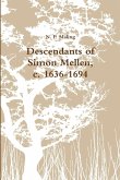 Descendants of Simon Mellen, c. 1636-1694 Descendants of Simon Mellen, c. 1636-1694