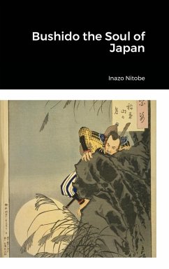 Bushido the Soul of Japan - Nitobe, Inazo