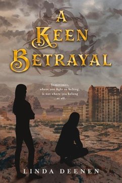 A Keen Betrayal - Deenen, Linda