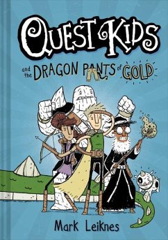 Quest Kids and the Dragon Pants of Gold - Leiknes, Mark