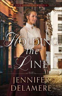 Holding the Line - Delamere, Jennifer