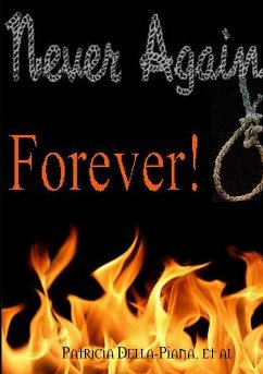 Never Again . . . Forever! - Della-Piana, Patricia