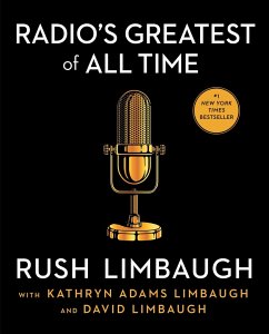 Radio's Greatest of All Time - Limbaugh, Rush
