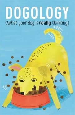 Dogology: What Your Dog Is Really Thinking - Osborne, Felix