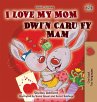 I Love My Mom (English Welsh Bilingual... - Bild 1