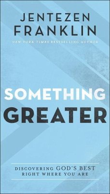 Something Greater - Franklin, Jentezen