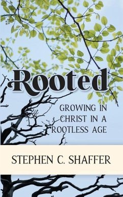 Rooted - Shaffer, Stephen C