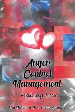 Anger Control Management: Making Love - Rahaman, Rea