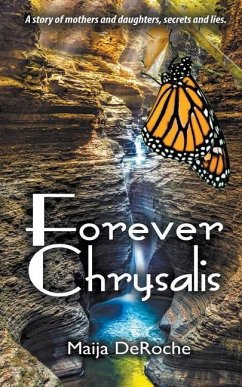 Forever Chrysalis - Deroche, Maija