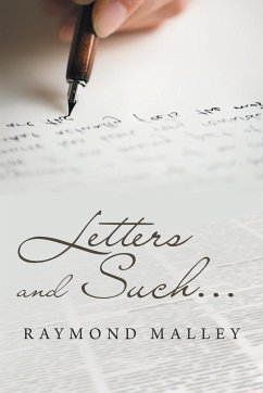 Letters and Such... - Malley, Raymond