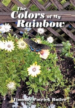 The Colors of My Rainbow - Butler, Timothy Patrick