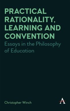Practical Rationality, Learning and Convention - Winch, Christopher